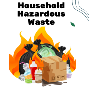 Household Hazardous Waste