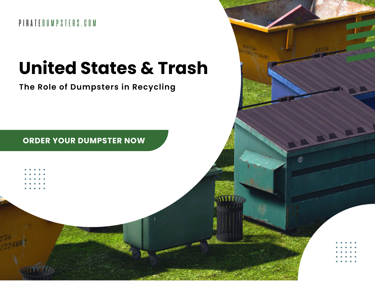 United States & Trash The Role of Dumpsters in Recycling